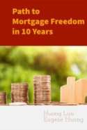 Path to Mortgage Freedom in 10 Years