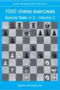 1000 chess exercises Special Mate in 2 - Volume 2