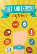 Diet and Exercise Expertise