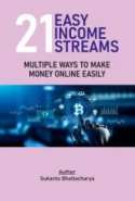 21 EASY INCOME STREAMS: MULTIPLE WAYS TO MAKE MONEY ONLINE EASILY