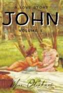John:  A Love Story - Volume 1