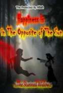 Happiness is in The Opposite Of The Sun
