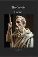 The Case For Caesar