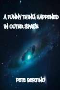 A Funny Thing Happened In Outer Space