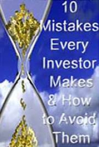 10 Mistakes Every Investor Makes And How To Avoid Them, By Ryan Taylor ...