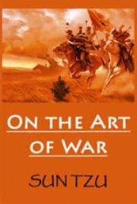 On the Art of War, by Sun Tzu: FREE Book Download