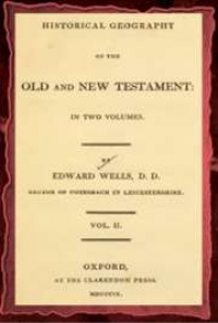 An historical geography of the Old and New Testament V. II (1809), by ...