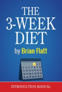 Fastest Way To Lose Weight In 3 Weeks with Brian Flatt's