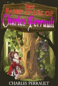 the complete fairy tales of charles perrault