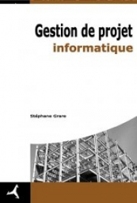 La Gestion De Projet Informatique, By Grare Stéphane: FREE Book Download