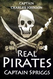 Real Pirates - Captain Spriggs