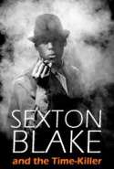 Sexton Blake and the Time-Killer