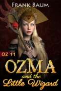 OZ 11 - Ozma and the Little Wizard