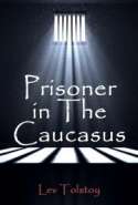 Prisoner in The Caucasus