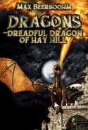 Dragons - Dreadful Dragon of Hay Hill