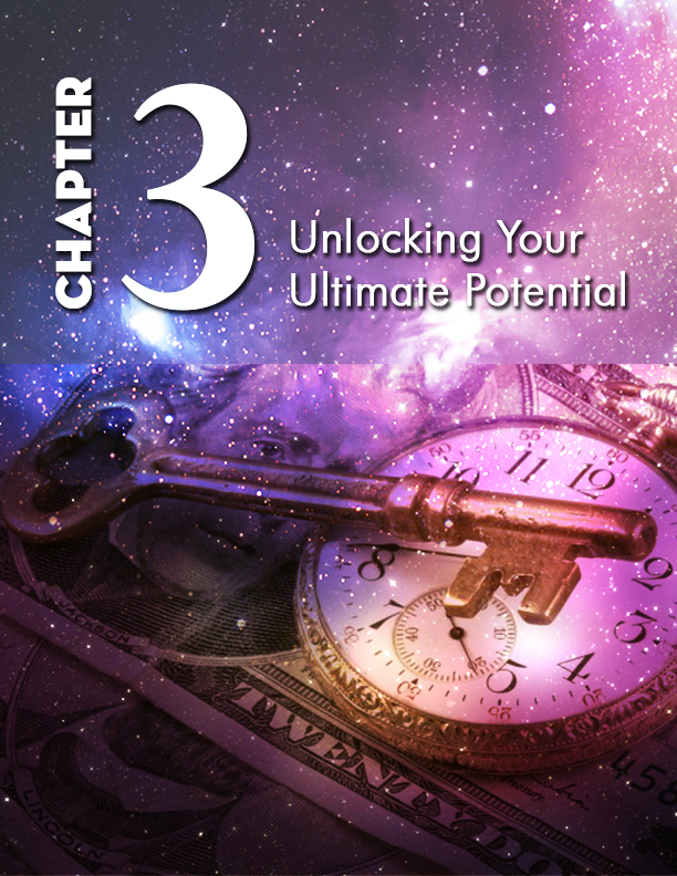 E:\Attraction Mantra Secrets (koei)\Chapter graphic\3 -  Unlocking Your Ultimate Potential\chapter3.png