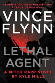 Vince Flynn: Lethal Agent
